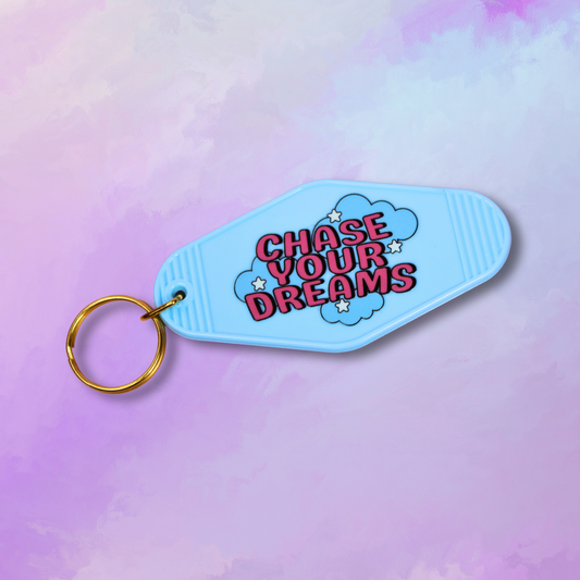 Chase Your Dreams Keychain
