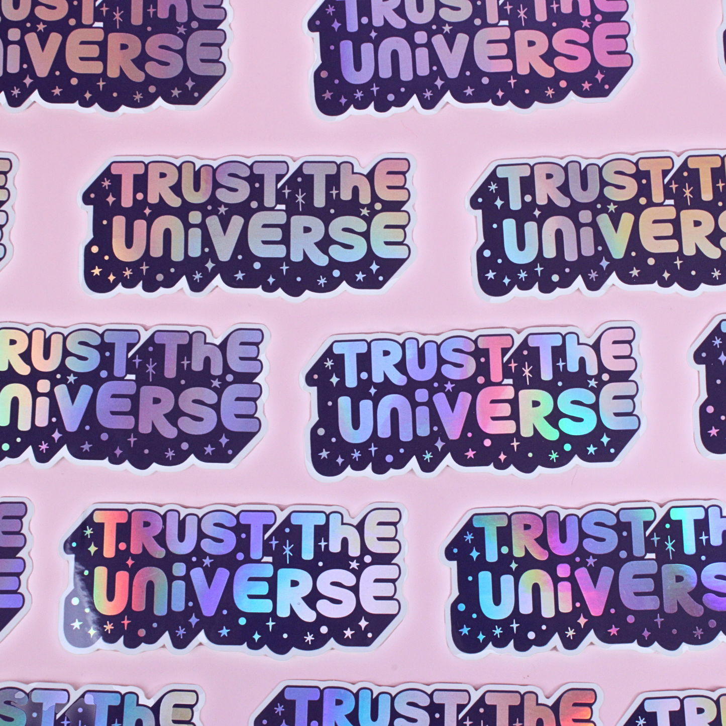 Trust The Universe Sticker